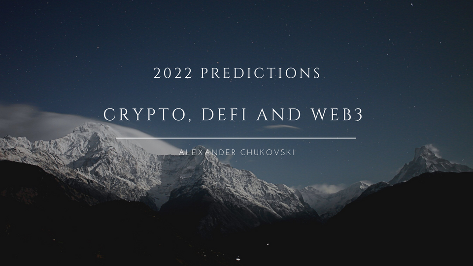2022 Predictions - Crypto, DeFi and Web3
