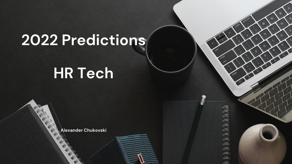 2022 Predictions: HRTech and Recruiting